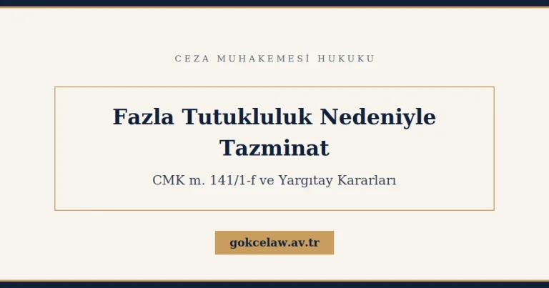 Fazla Tutukluluk Nedeniyle Tazminat