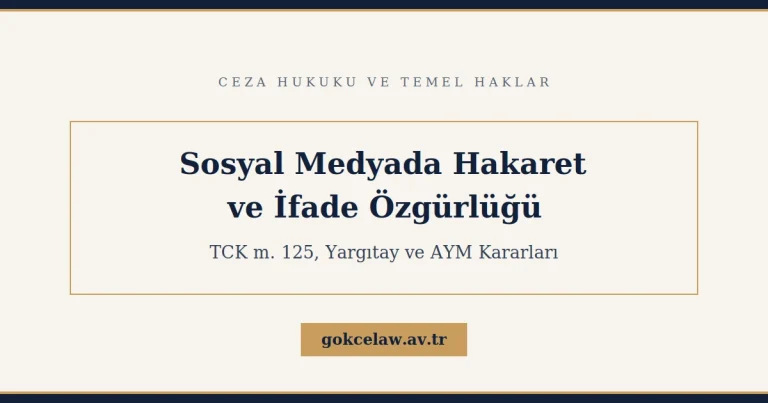 Sosyal Medyada Hakaret ve İfade Özgürlüğü